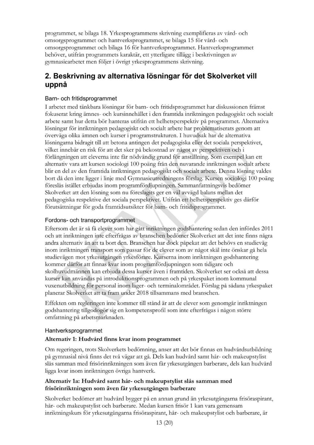 programmet, se bilaga 18.