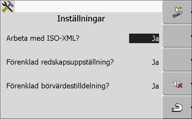 9 Uppgiftsbearbetning ISOBUS-TC Konfigurera redskapsanordning Följande menybild visas: 2. - Klicka på raden Arbeta med ISO-XML?. För varje klickning ändras läget. 3. Ställa in önskat läge. 4.
