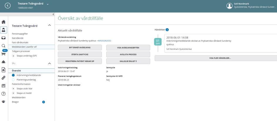 Att kalla till För att kalla berörda enheter enligt 7a, 9, 12 eller 16b klicka på patientens namn i inneliggande listan. Ni kommer då direkt till Översikt av vårdtillfälle.