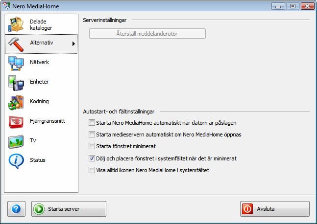 6 Fönstret Alternativ I fönstret Alternativ kan du ange serverinställningar och inställningar för autostart. I fönstret finns följande inställningsalternativ: Området Serverinställningar Fig.