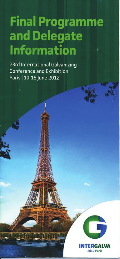 Intergalva 2012 Den världsomspännande varmförzinkningskonferensen Intergalva 2012 hölls i Paris den 11-15 juni 2012.
