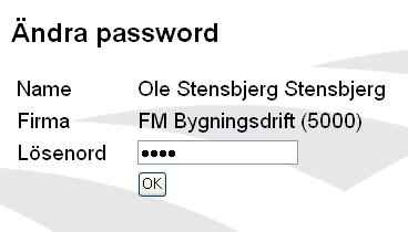 Byte av lösenord: Om du behöver byta ditt lösenord, klickar du på Ändra lösenord ute i menyn. Knappa in det nya lösenord och tryck OK. Ditt lösen är nu ändrat.