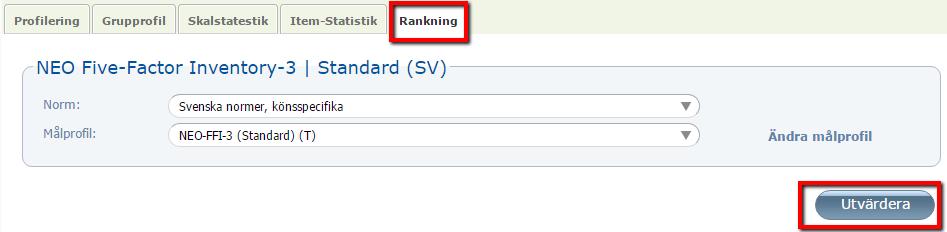 Om du vill utvärdera hur testpersonernas testprofiler är i förhållande till målprofilen kan du välja