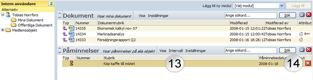 4. Sök [8] efter, och lägg till, de grupper, personer eller mottagarlistor som du vill ska få påminnelsen. Spara genom att klicka på Verkställ [9]. 14.2.