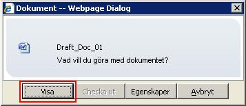 5.7.3 Visa en tidigare revision Så här kan du visa en tidigare revision eller egenskaperna för en tidigare revision. 1.