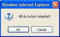 Observera: Det är möjligt för systemadministratören att konfigurera systemet att förbjuda borttagning av