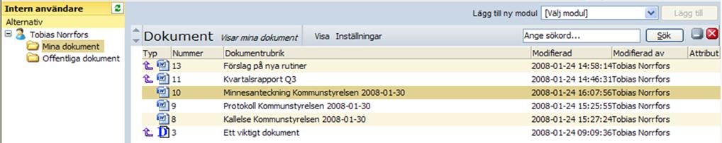 Dokumentet finns nu återigen tillgängligt i din startsidebox Dokument. 17.16.