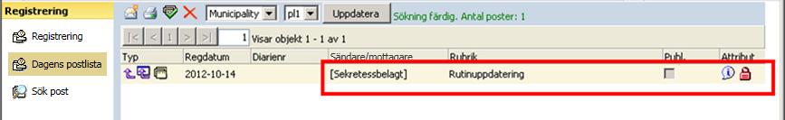 b. Användare som saknar full kontroll över en sekretessbelagd handling kan inte se sändare/mottagaren av en handling i sökresultat eller i andra listor över handlingar.