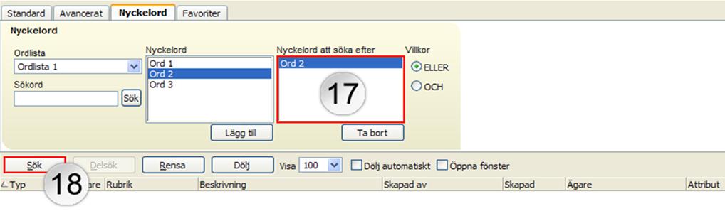 Genom att markera ett nyckelord i den högra rutan och klicka på Ta bort - knappen tar du bort nyckelordet från rutan. 7.