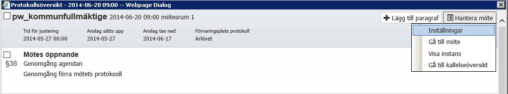 26.4.4 Starta om paragrafnumreringen I vanliga fall numreras paragraferna mellan de olika protokollen löpande, t.ex. under ett verksamhetsår, ett kalenderår eller en mandatperiod.