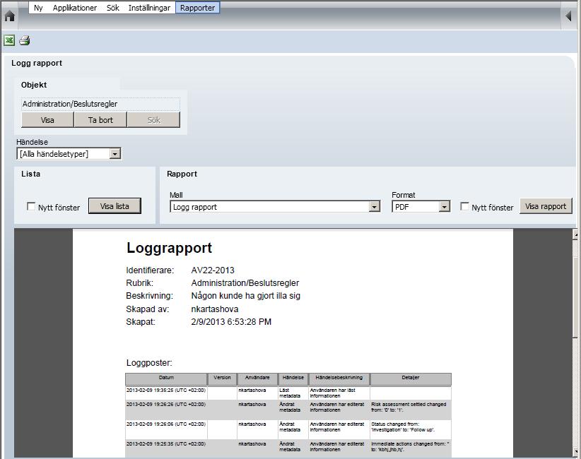 28.3 Skapa en logg över utförda sökningar Du kan skapa en rapport med information om sökningar utförda av Platinaanvändare.