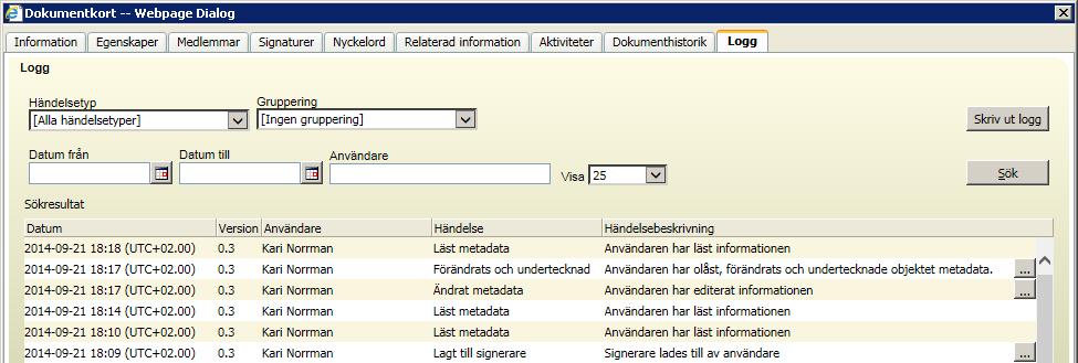 8. Om du klickar på -knappen för en post som gäller signering av upplåsta och ändrade metadata (som har signerats innan) visas en lista innehållande signerade metadatanamn - tidigare och nya värden.