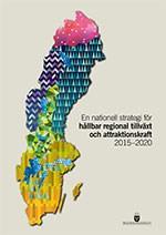 En nationell strategi för hållbar regional tillväxt och attraktionskraft 2015-2020