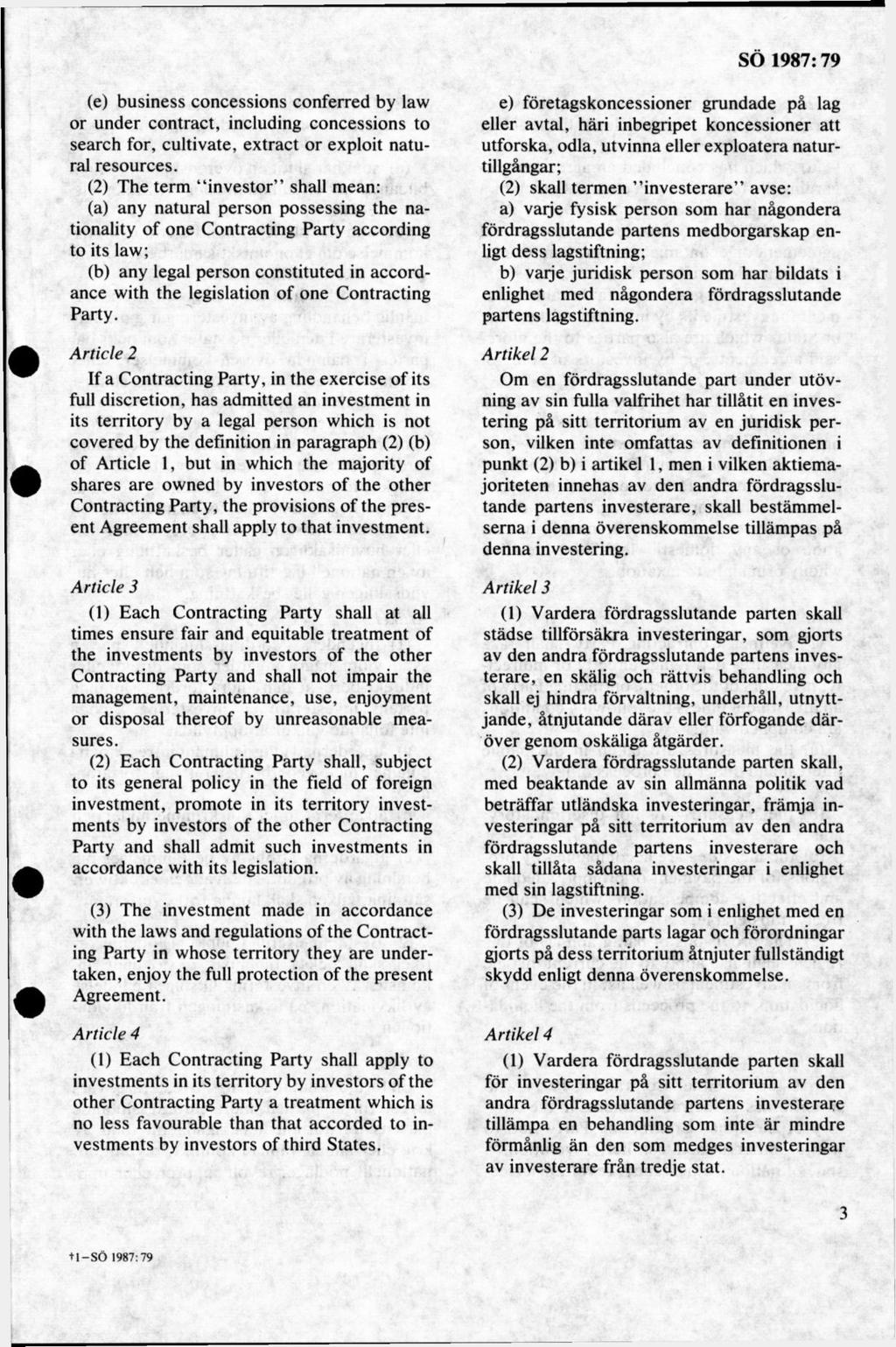 (e) business concessions conferred by law or under contract, including concessions to search for, cultivate, extract or exploit natural resources.