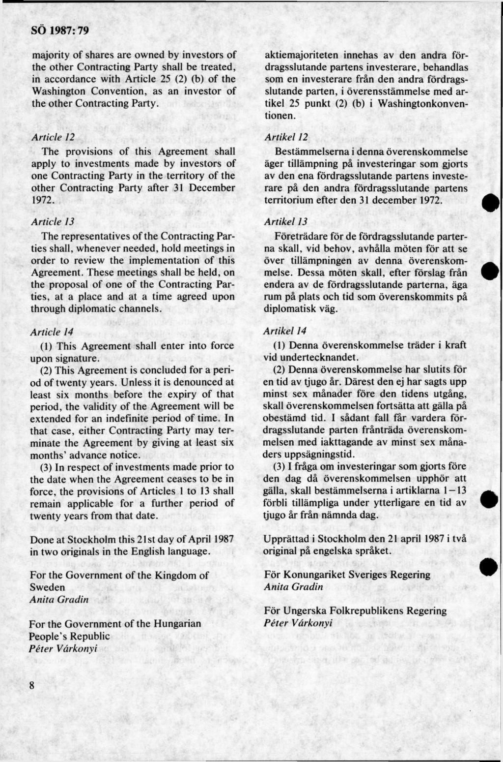 majority of shares are owned by investors of the other Contracting Party shall be treated, in accordance with Article 25 (2) (b) of the Washington Convention, as an investor of the other Contracting