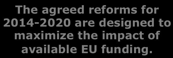 maximize the impact of available EU funding.