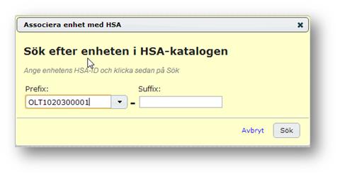 1 Se och Redigera Enhet När du har skrivit in ett korrekt HSA-Id och enheten har hittats i HSA-katalogen kommer