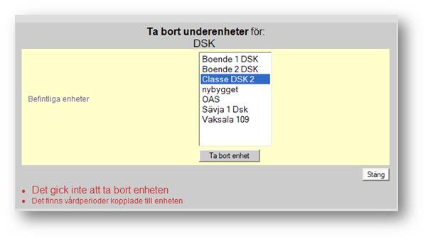 Då får du upp ett nytt fönster där du får välja enhet att ta bort genom att markera den och klicka på Ta bort enhet.