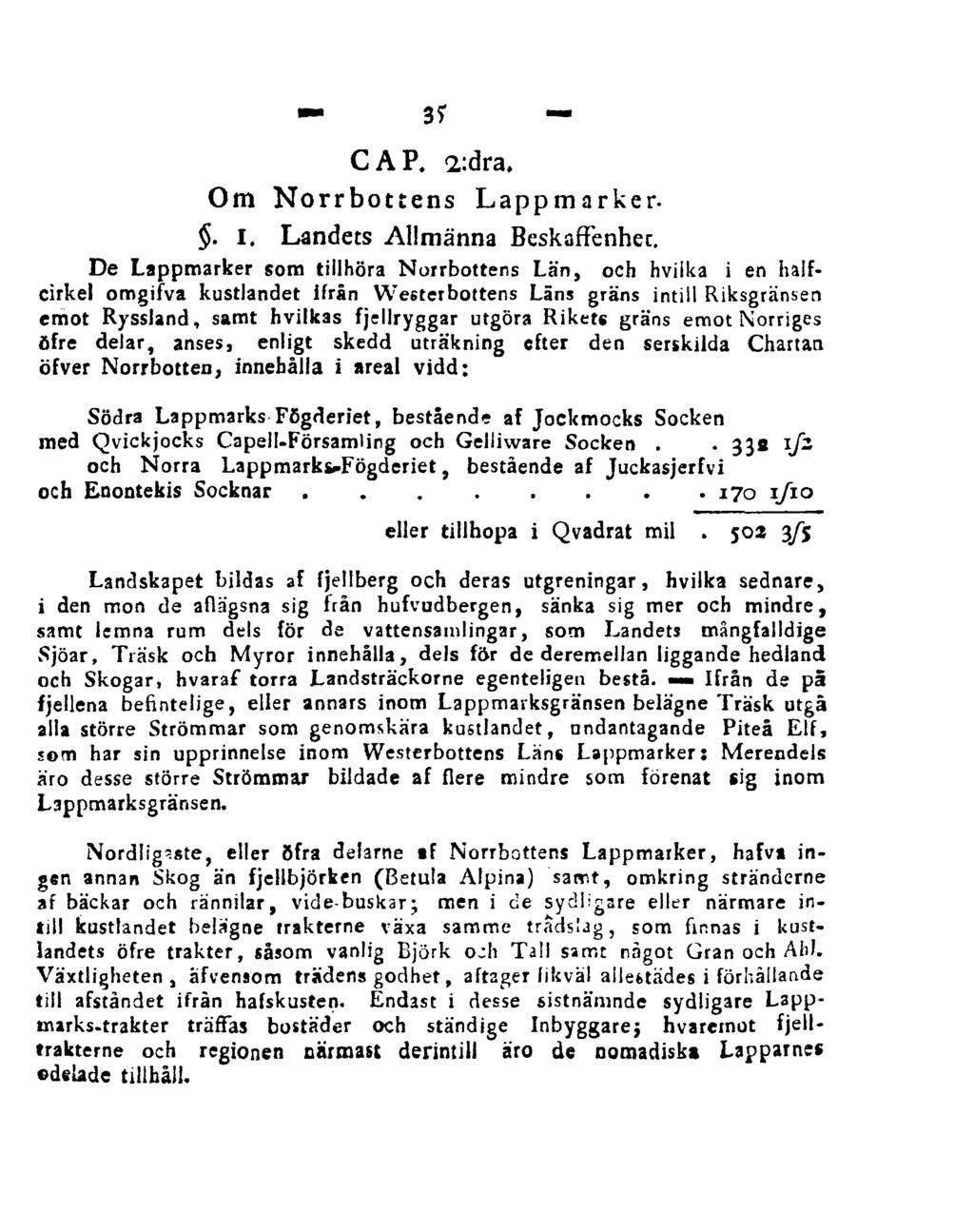 35 CAP. 2:dra. Om Norrbottens Lappmarker.. 1. Landets Allmänna Beskaffenhet.