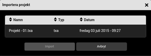 Ett fönster "Importera projekt" visas: En lista över inställningarnas säkerhetskopia visas: - Välj inställningens säkerhetskopia som du vill importera.