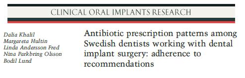 Förskrivningsmönster vid implantatkirurgi 2008-2012 Journal of Clin Oral Implants Res 26; 20015: 1064-1069 Demografska data: Majoriteten av implantatkirurger är män 79% (2008), 75% (2012) som är