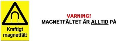 Utseendet på skyltningen varierar mellan olika utrustningar men informationen skall finnas med i någon form.