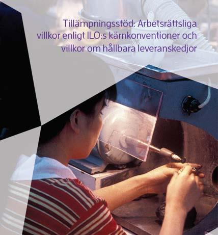 Innehåll stödpaket Kontraktsvillkor för arbetsrättsliga villkor enligt ILO:s kärnkonventioner/hållbara leveranskedjor