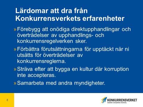 Ett konkret exempel på när direktupphandling och korruption har sammanfallit är Falu kommun, som för några år sedan behövde en leverantör av underhåll av gator och vägar i Falun.