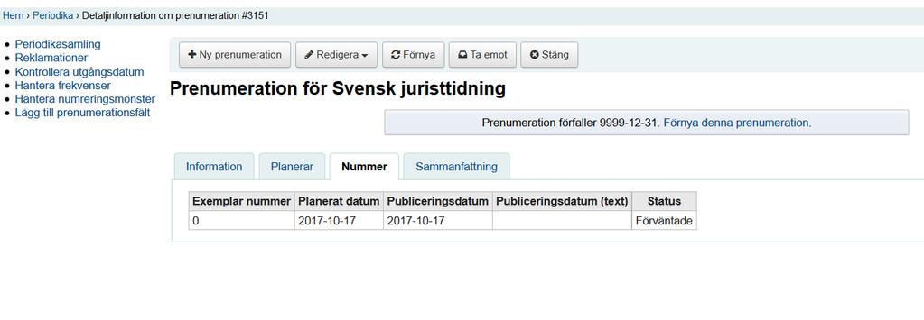 1.3 Flikarna Nummer och Sammanfattning Här kan man se de nummer som förväntas, publiceringsdatum och förväntat leveransdatum.