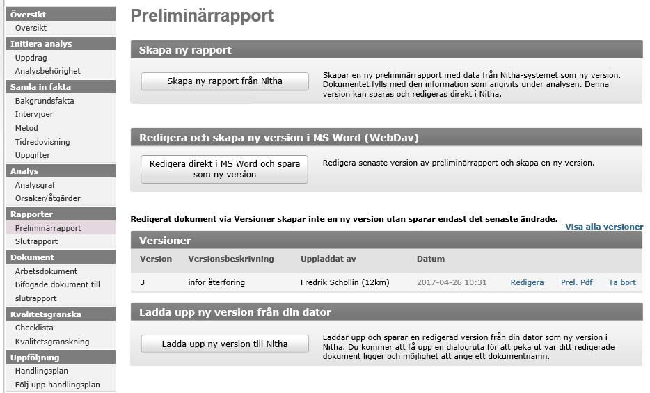 Arbeta i preliminärrapport Knappen Redigera direkt i MS Word skapar ny