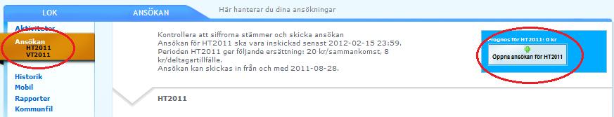 Ansökan Öppna en ny ansökan Klicka på Ansökan och rätt Period för att komma in och kunna ansöka om LOK-stöd.