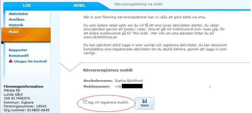 Skapa aktiviteter och lägger till förväntade deltagare samt bockar i sig som ledare på aktiviteterna, se sid 13. Hur registrerar man aktiviteterna med mobilen?