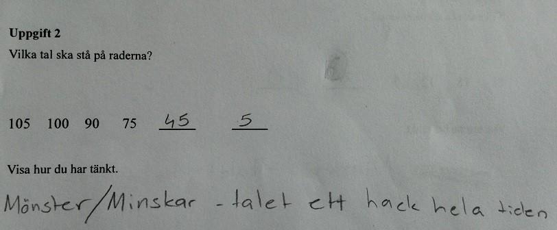 Figur 5: Elevexempel för strtegi är eleven Figur 5: Elevexempel för strtegi från årskurs 6. Eleven hr gjort på smm sätt som eleven i från årskurs 3 enst tittt på skillnen årskurs 3.