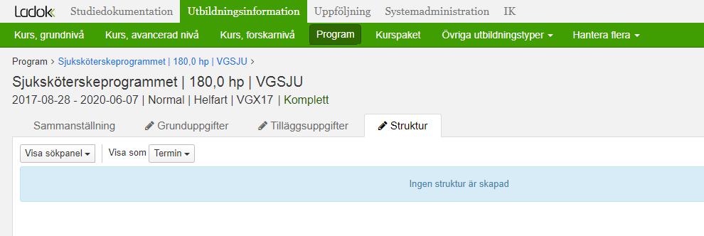 Lägg till innehåll och välj antagningsförfarande Struktur för programtillfälle skapas under Utbildningsinformation -> Program.