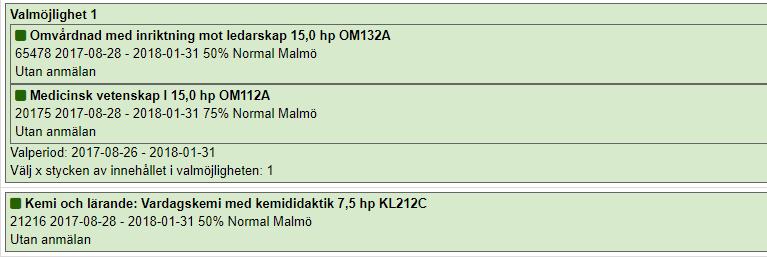 De ingående tillfällena markeras i grönt för att indikera