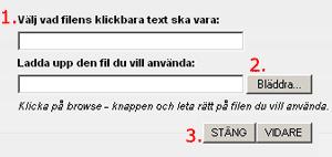 Ladda upp och infoga fil Ställ dig med markören där du vill infoga en fil och klicka på knappen "Infoga fil" i verktygsfältet.