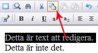 Kopiera text Markera den text du vill kopiera med musen och klicka