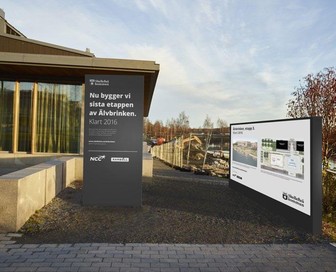 SIDAN 17 Tillfälliga skyltar Bygg- och anläggningsskyltar Exempel: Informationsskylt vid gatuarbeten Älvbrinken,