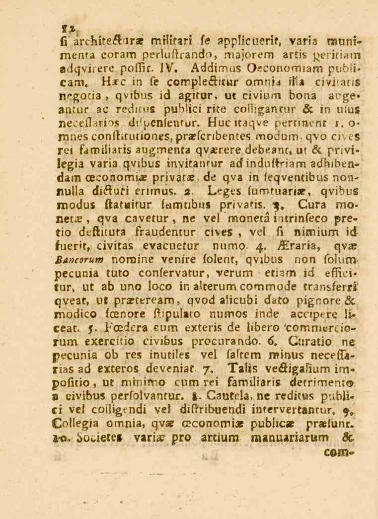 12 L arcbiteklrle mrlifari fe _.pp!zc..er.t, variz raunlmenta coram perluflrando, majorera artis ne,jtiiiin adqvirere possic*. iv. Addimus Orconomiam pubifcam.
