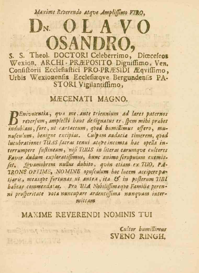 Maxime Retierendo Atqve Awfliffmo FTKOv., 01. A V o OSANDRO, S. S. TheoL DOCTORI Celeberritno, DicEcefeo* Wexion. ARCHi - PR&POSITO Digniflirno, Ves. M^GEINATI MAGNO.
