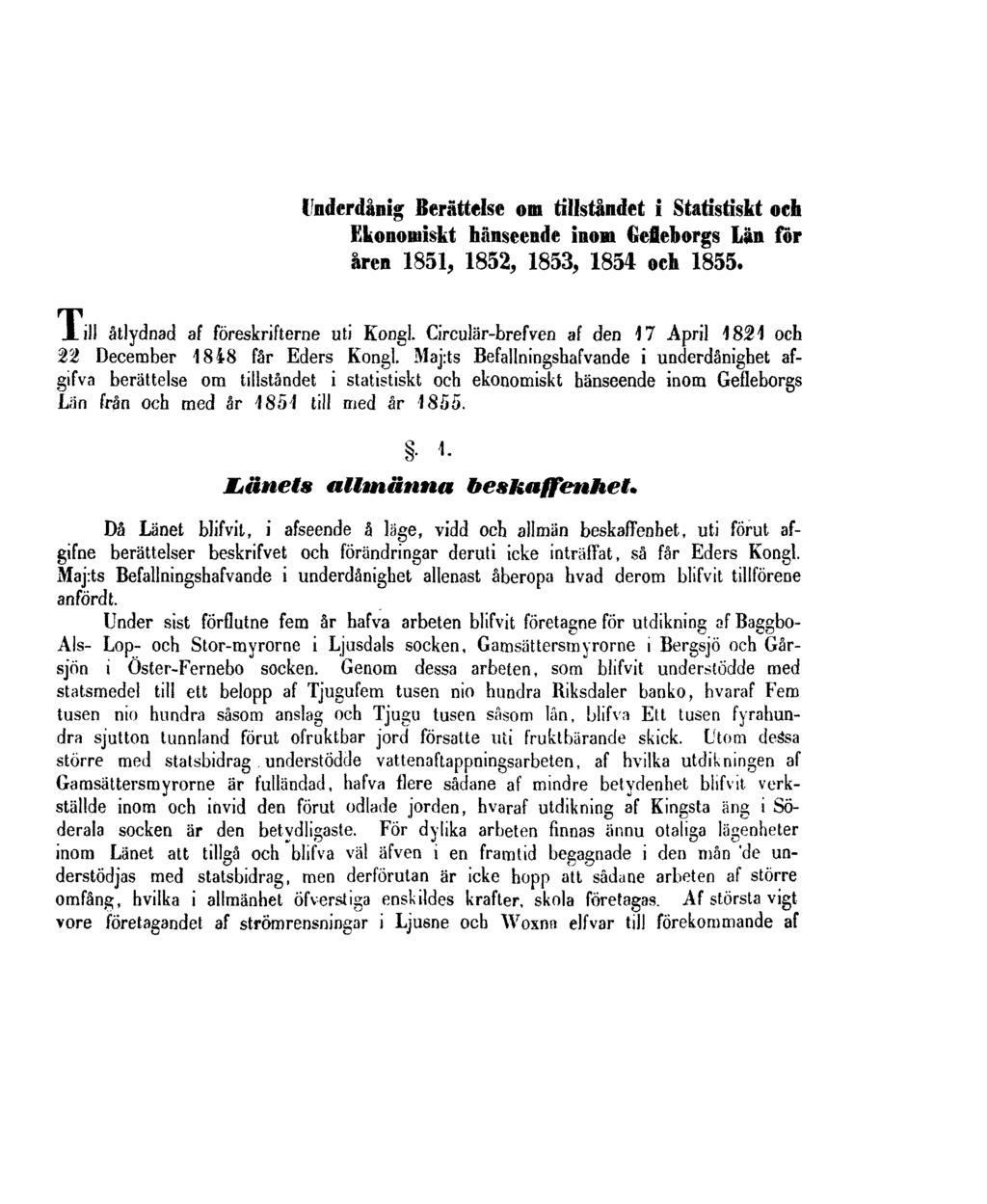 Underdånig Berättelse om tillståndet i Statistiskt och Ekonomiskt hänseende inom Gefleborgs Län för åren 1851, 1852, 1853, 1854 och 1855. Till åtlydnad af föreskrifterne uti Kongl.