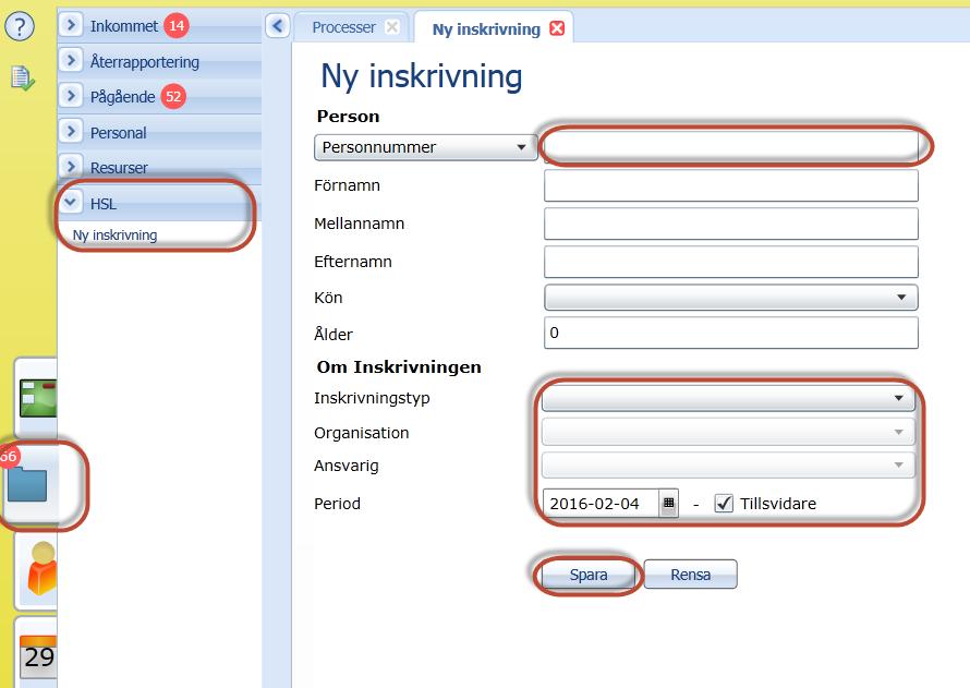 Valet av HSL-resurs under organisation styr vilka som kommer kunna läsa och skriva i HSLjournalen. OBS! Välj endast från de valen som det står HSL före, exempelvis HSL Berguven Näktergalen.