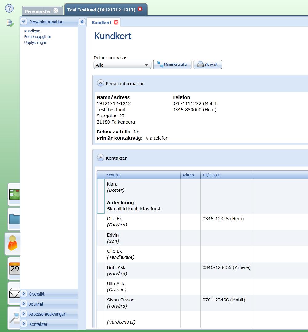 Det första man ser när man öppnar en personakt är Kundkort som är en sammanställning av patientens pågående processer, ansvarig/medansvarig personal, hemtjänstgrupp och kontakter.