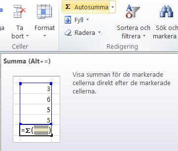 Sida 10 av 44 START Autosumma (Start) Lägg automatiskt till en snabb beräkning i