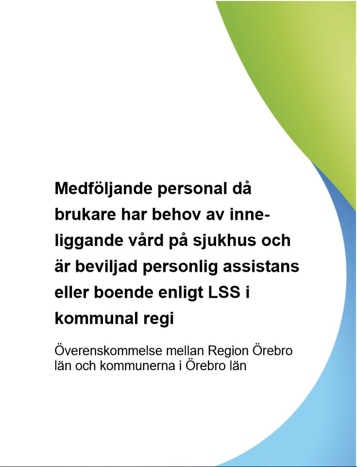 Förvaltning Ägare Reviderat datum Ann-Louise Gustafsson 2018-06-08 Verksamhet Välfärd och folkhälsa Slutgranskare Marie Gustafsson