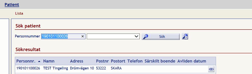 När du backat tillbaka till Patient-fliken söker du fram en ny patient genom att ange personnumret i fältet Personnummer.