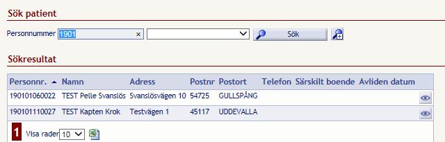 Du kan även söka på valfritt antal inledande siffror i ett personnummer t.ex. 1901 och få fram de patienter som är födda det året.