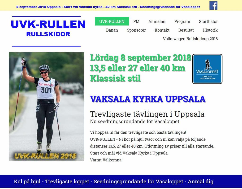 HEMSIDA Här hittar ni hemsidan för UVK-RULLEN www.uvk-race.se.