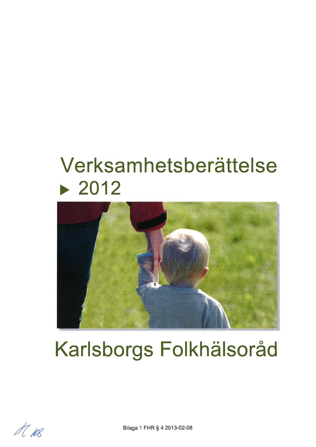 Verksamhetsberättelse ~ 2012