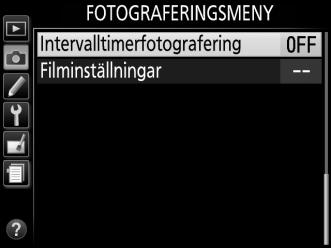 Intervalltimerfotografering Kameran kan ta bilder automatiskt vid förinställda intervaller.